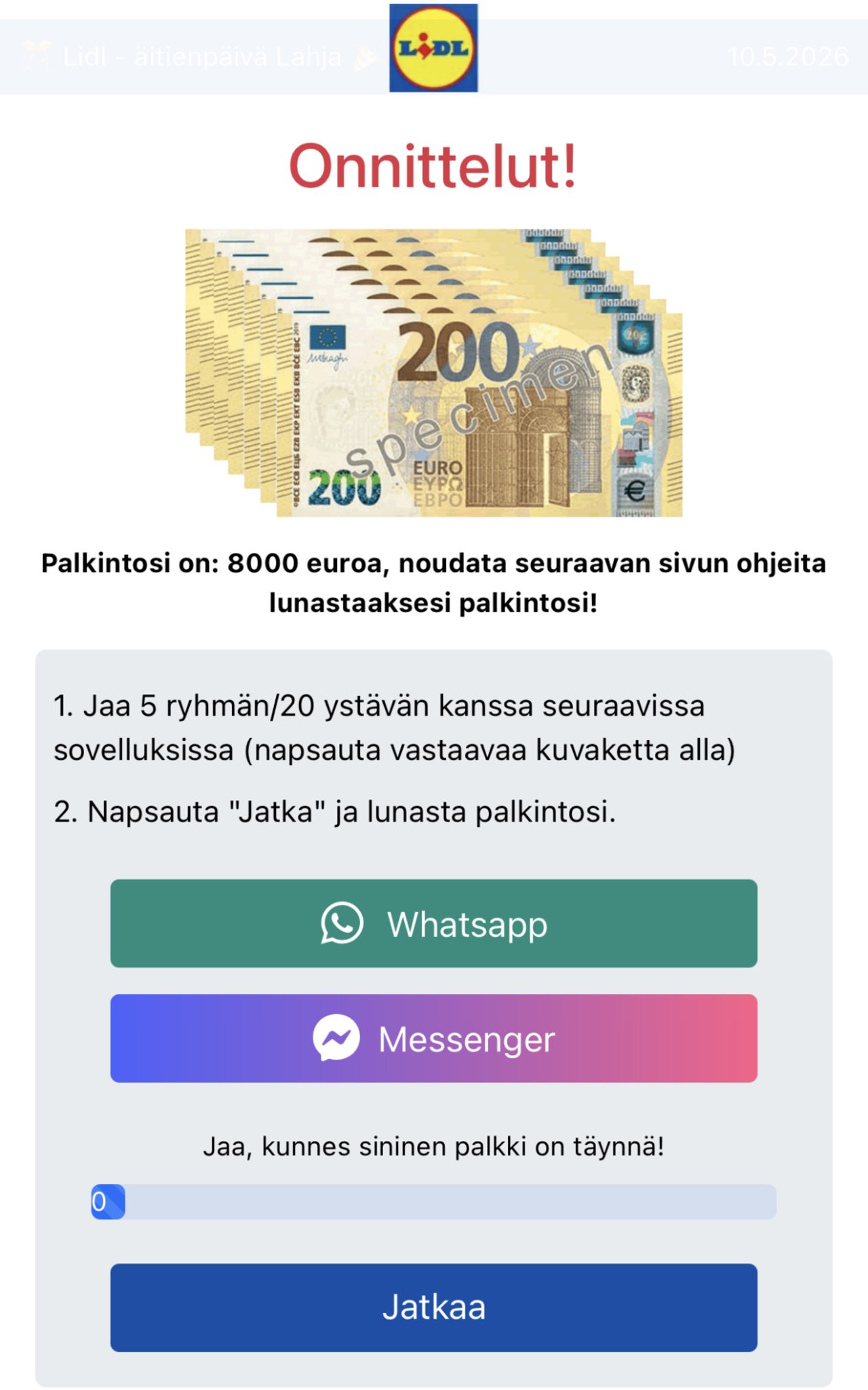 Huijauskuva: Onnittelut! Palkintosi on 8000 euroa. Lunastaaksesi palkintosi jaa viiden ryhmän tai 20 ystävän kanssa.