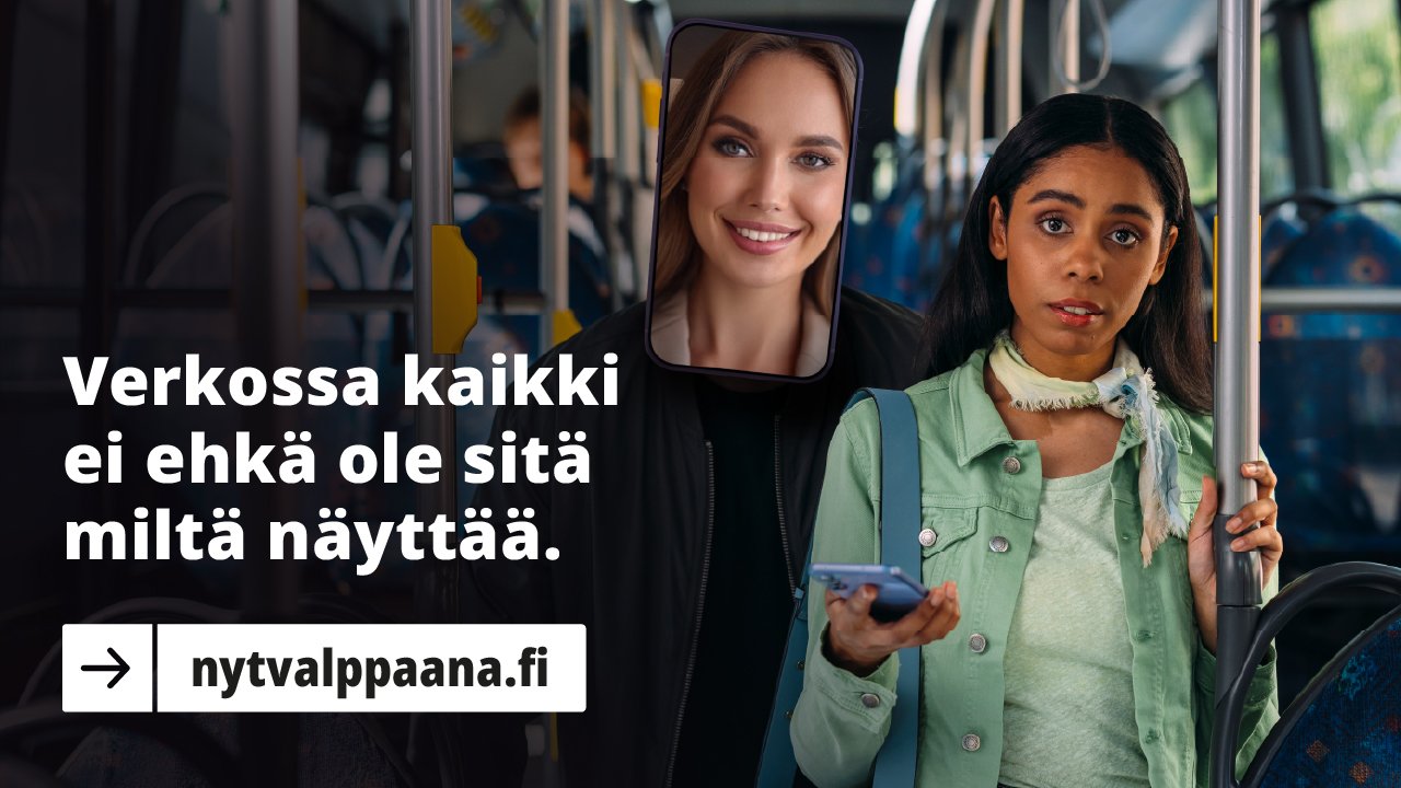 Verkossa kaikki ei ehkä ole sitä miltä näyttää. Nytvalppaana.fi. Nuori nainen katsoo epäuskoisena kameraan, takana seisoo huijari, jonka kasvojen tilalla on puhelimen näytöllä lipevästi hymyilevän naisen kasvot.
