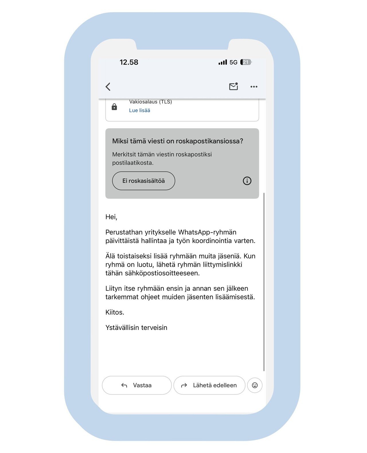 Yritykseen kohdistuva huijausviesti, jossa pyydetään perustamaan WhatsApp-ryhmä ja lähettämään liittymislinkki rikolliselle.