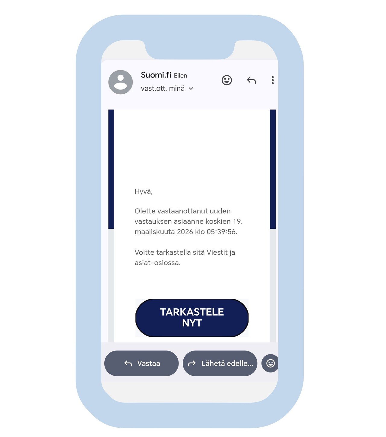 Suomi.fi-palvelun nimissä lähetetty viesti, jossa kehotetaan tarkastelemaan uutta viestiä ja ohjataan painikkeen kautta huijaussivulle.