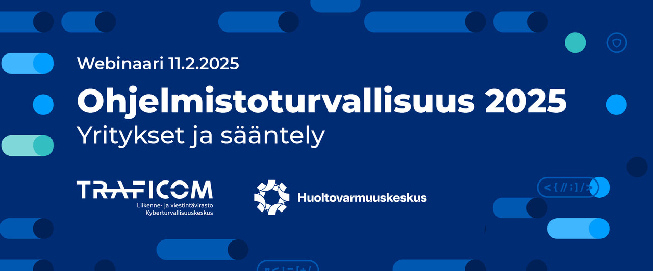 Save the date: Ohjelmistoturvallisuus 2025: Yritykset ja sääntely -webinaari 11.2.2025